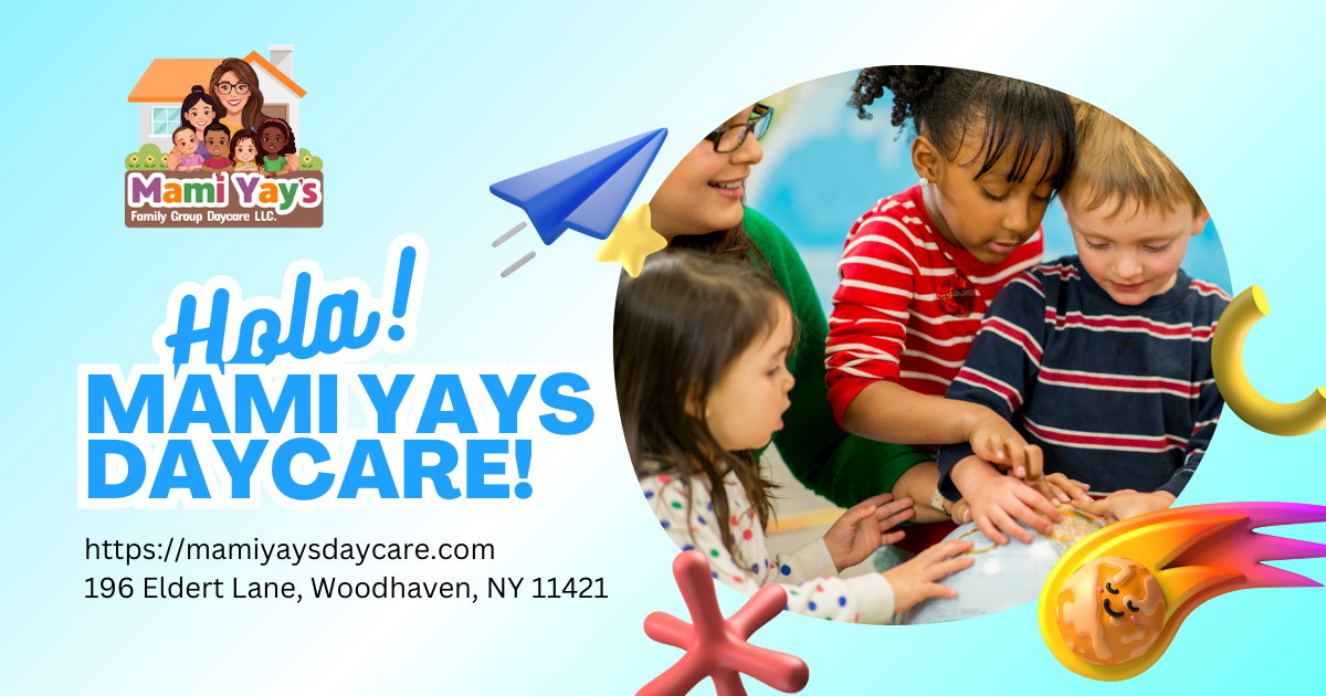 Mami Yay's Family Group Daycare LLC | Trusted Childcare in Woodhaven ...